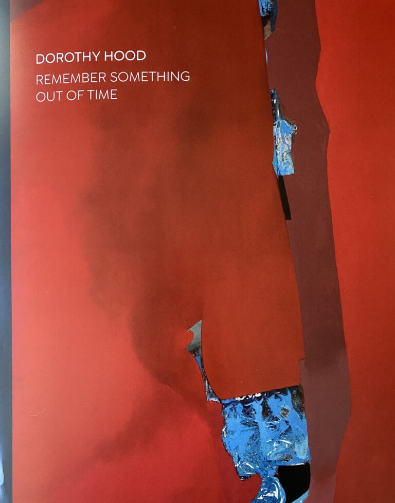 2025 Stuckey, Charles. Dorothy Hood: Remember Something Out of Time. New York, New York: Hollis Taggart. Exhibition catalog.